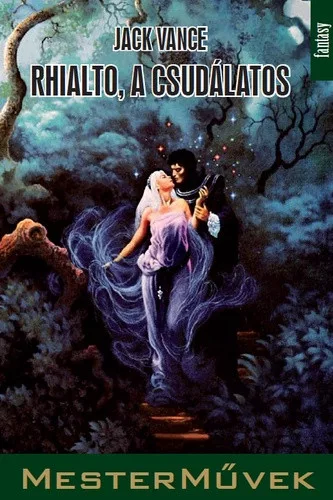 Jack Vance Rhialto, a Csudálatos