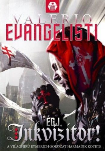 Valerio Evangelisti Égj, Inkvizítor!