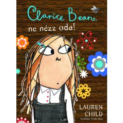 Clarice Bean, ne nézz oda