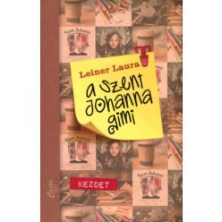 Leiner Laura A Szent Johanna gimi 1. - Kezdet