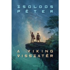 Zsoldos Péter A Viking visszatér