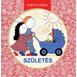 BARTOS ERIKA SZÜLETÉS