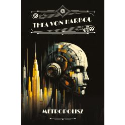 VON HARBOU, THEA METROPOLISZ