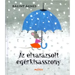 Az elvarázsolt egérkisasszony