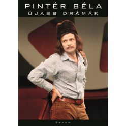 Pintér Béla Újabb drámák