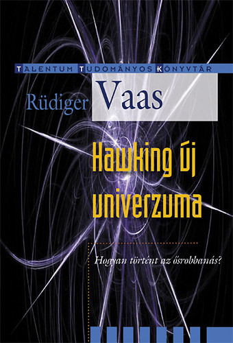 Rüdiger Vaas Hawking új univerzuma