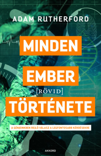 Adam Rutherford Minden ember (rövid) története