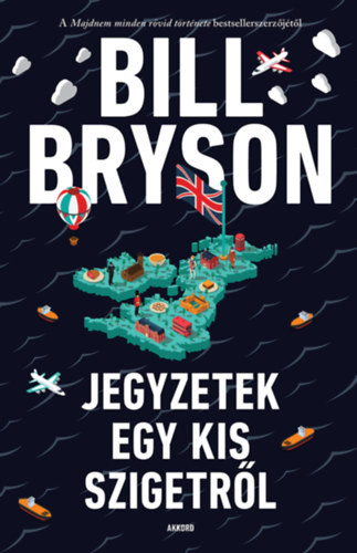 Bill Bryson Jegyzetek egy kis szigetről
