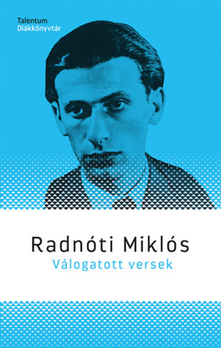 Radnóti Miklós Válogatott versek