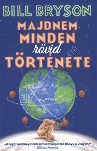 Bill Bryson Majdnem minden rövid története
