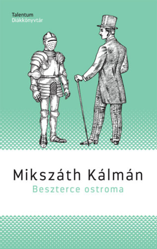 Mikszáth Kálmán  Beszterce ostroma - új borító