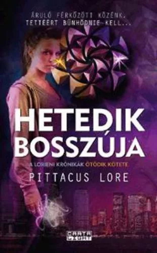Pittacus Lore Hetedik bosszúja