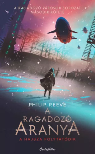 Philip Reeve A ragadozó aranya