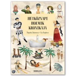 Hétköznapi holmik krónikája