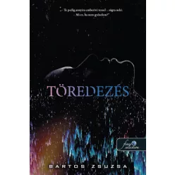 Bartos Zsuzsa Töredezés