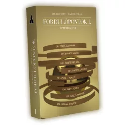 dr. Kiss Edit, Marcsó Csilla Fordulópontok – I. kötet