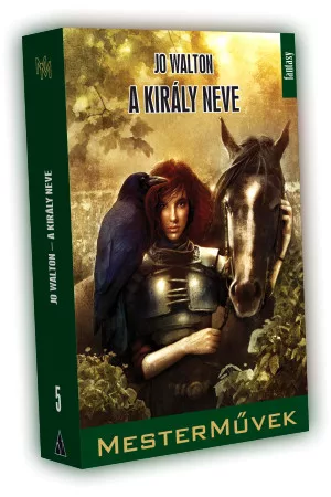 Jo Walton A király neve