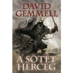 David Gemmell A Sötét Herceg