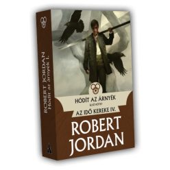 Robert Jordan Hódít az Árnyék – I. kötet
