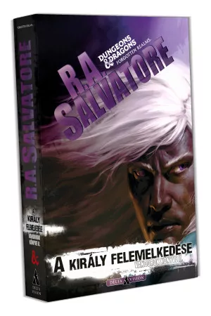 R. A. Salvatore A király felemelkedése