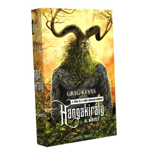 Greg Keyes Hangakirály – II. kötet