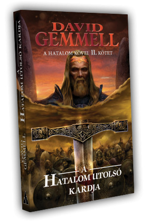 David Gemmell A Hatalom utolsó Kardja