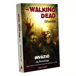 Jay Bonansinga The Walking Dead – Invázió