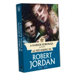 Robert Jordan A kardok koronája – I. kötet