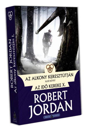 Robert Jordan Az alkony keresztútján – I. kötet