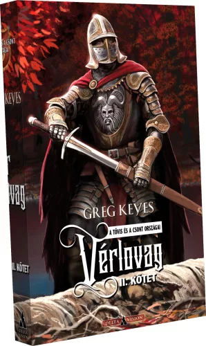 Greg Keyes Vérlovag – II. kötet