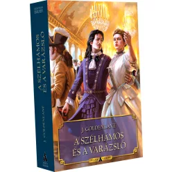 J. Goldenlane A szélhámos és a varázsló (2019)
