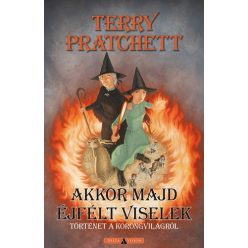 Terry Pratchett Akkor majd éjfélt viselek