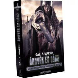 Gail Z. Martin Árnyék és láng