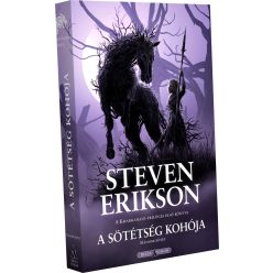 Steven Erikson A sötétség kohója – II. kötet