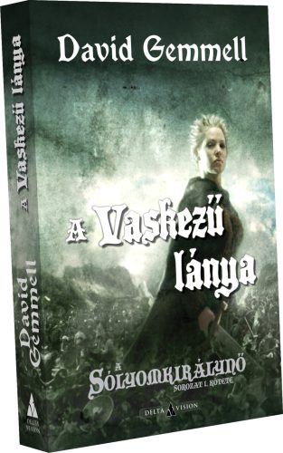 David Gemmell A Vaskezű lánya