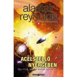 Alastair Reynolds Acélszellő nyergében