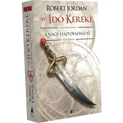 Robert Jordan A Nagy Hajtóvadászat – I. kötet (2022)
