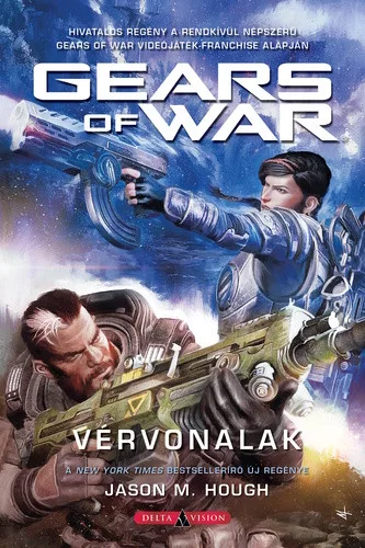 Jason M. Hough Gears of War: Vérvonalak