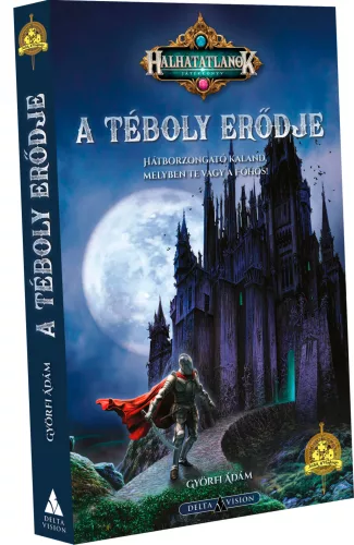 Györfi Ádám A Téboly Erődje