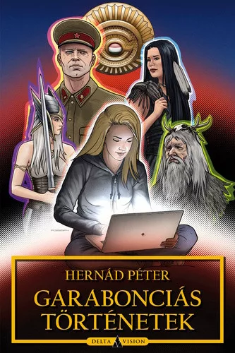 Hernád Péter Garabonciás történetek