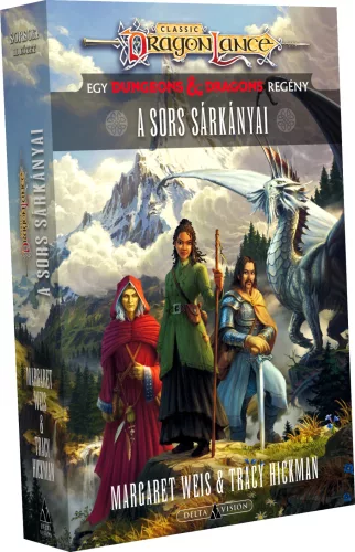Margaret Weis & Tracy Hickman A sors sárkányai