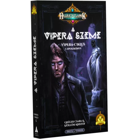 Gréger Csaba, Szöllösi Kristóf A Vipera Szeme