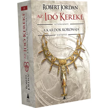 Robert Jordan A Kardok Koronája – I. kötet (2026)
