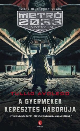 Tullio Avoledo A gyermekek keresztes háborúja