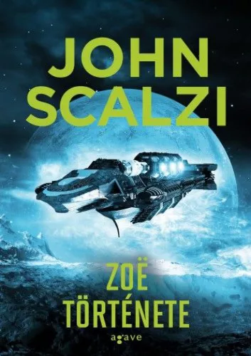 John Scalzi Zoë története