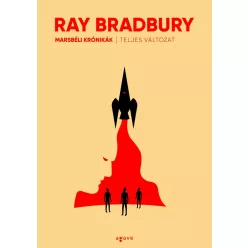 Ray Bradbury Marsbéli krónikák (teljes változat)