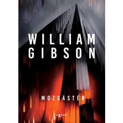William Gibson Mozgástér