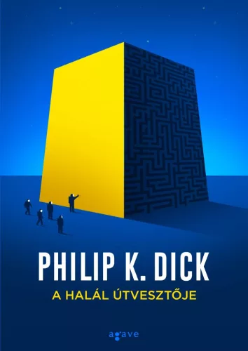 Philip K. Dick A halál útvesztője