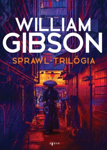 William Gibson Sprawl-trilógia
