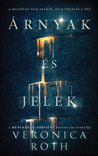Veronica Roth  Árnyak és jelek